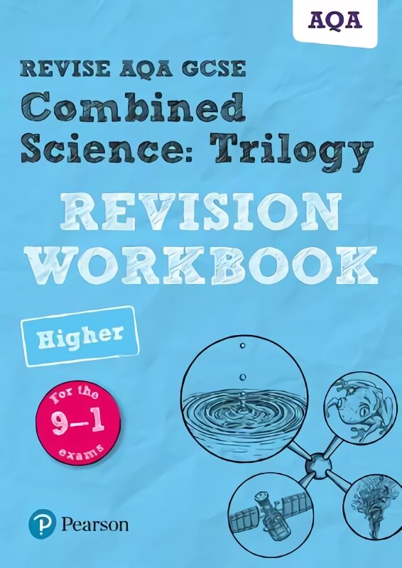 Pearson Revise AQA GCSE (9-1) Combined Science Trilogy Higher Revision Workbook: for home learning, 2022 and 2023 assessments and exams kaina ir informacija | Knygos paaugliams ir jaunimui | pigu.lt