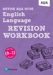 Pearson Revise AQA GCSE (9-1) English Language Revision Workbook: for home learning, 2022 and 2023 assessments and exams kaina ir informacija | Knygos paaugliams ir jaunimui | pigu.lt