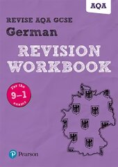 Pearson Revise AQA GCSE (9-1) German Revision Workbook: for home learning, 2022 and 2023 assessments and exams kaina ir informacija | Knygos paaugliams ir jaunimui | pigu.lt