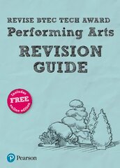 Pearson REVISE BTEC Tech Award Performing Arts Revision Guide: for home learning, 2022 and 2023 assessments and exams цена и информация | Книги об искусстве | pigu.lt