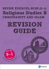 Pearson REVISE Edexcel GCSE (9-1) Religious Studies, Christianity & Islam   Revision Guide: for home learning, 2022 and 2023 assessments and exams цена и информация | Книги для подростков  | pigu.lt