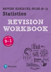 Pearson REVISE Edexcel GCSE (9-1) Statistics Revision Workbook: for home learning, 2022 and 2023 assessments and exams цена и информация | Книги для подростков и молодежи | pigu.lt