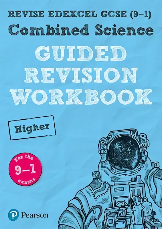 Pearson Revise Edexcel Gcse (9-1) Combined Science Higher Guided Revision Workbook: for home learning, 2022 and 2023 assessments and exams Student edition kaina ir informacija | Knygos paaugliams ir jaunimui | pigu.lt