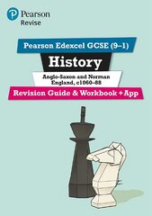 Pearson REVISE Edexcel GCSE (9-1) History Anglo-Saxon and Norman England   Revision Guide and Workbook plus App: for home learning, 2022 and 2023 assessments and exams цена и информация | Книги для подростков  | pigu.lt