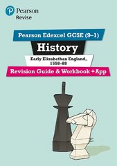 Pearson REVISE Edexcel GCSE (9-1) History Early Elizabethan England Revision   Guide and Workbook plus App: for home learning, 2022 and 2023 assessments and exams цена и информация | Книги для подростков и молодежи | pigu.lt