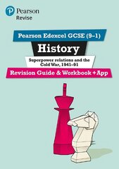 Pearson Revise Edexcel GCSE (9-1) History Superpower relations and the Cold War Revision Guide and Workbook plus App: for home learning, 2022 and 2023 assessments and exams kaina ir informacija | Knygos paaugliams ir jaunimui | pigu.lt