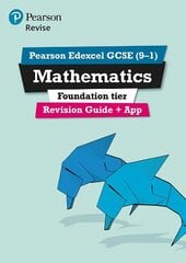 Pearson Revise Edexcel Gcse Maths Foundation Revision Guide plus App kaina ir informacija | Saviugdos knygos | pigu.lt