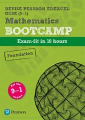 Pearson REVISE Edexcel GCSE (9-1) Maths Bootcamp Foundation: for home learning, 2022 and 2023 assessments and exams Student edition цена и информация | Книги для подростков  | pigu.lt