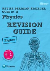 Pearson REVISE Edexcel GCSE (9-1) Physics Higher Revision Guide: for home learning, 2022 and 2023 assessments and exams цена и информация | Книги для подростков и молодежи | pigu.lt