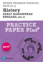 Pearson REVISE Edexcel GCSE History Early Elizabethan England Practice Paper   Plus: for home learning, 2022 and 2023 assessments and exams Student edition цена и информация | Книги по социальным наукам | pigu.lt