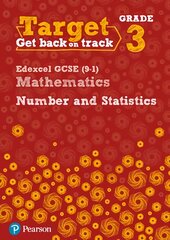 Target Grade 3 Edexcel GCSE (9-1) Mathematics Number and Statistics Workbook kaina ir informacija | Knygos paaugliams ir jaunimui | pigu.lt