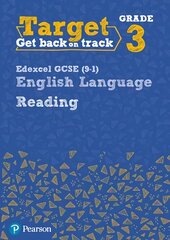 Target Grade 3 Reading Edexcel GCSE (9-1) English Language Workbook: Target Grade 3 Reading Edexcel GCSE (9-1) English Language Workbook kaina ir informacija | Knygos paaugliams ir jaunimui | pigu.lt