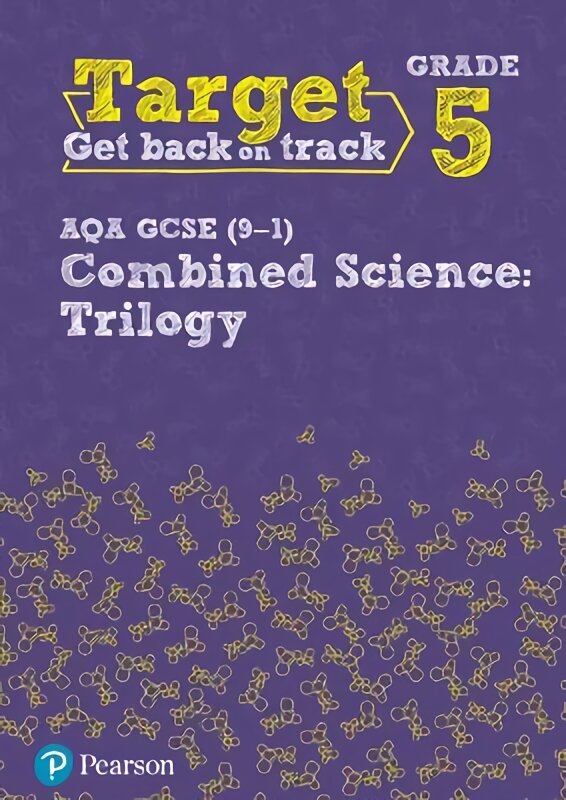 Target Grade 5 AQA GCSE (9-1) Combined Science Intervention Workbook kaina ir informacija | Knygos paaugliams ir jaunimui | pigu.lt