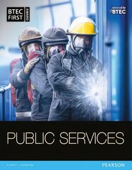 BTEC First in Public Services Student Book, Student Book цена и информация | Книги по социальным наукам | pigu.lt