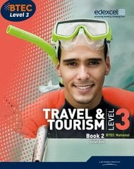 BTEC Level 3 National Travel and Tourism Student Book 2, 2, Student Book цена и информация | Книги по экономике | pigu.lt