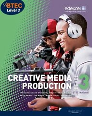 BTEC Level 3 National Creative Media Production, Student Book kaina ir informacija | Socialinių mokslų knygos | pigu.lt