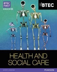 BTEC First in Health and Social Care Student Book New edition kaina ir informacija | Socialinių mokslų knygos | pigu.lt