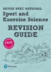 Pearson REVISE BTEC National Sport and Exercise Science Revision Guide: for home learning, 2022 and 2023 assessments and exams цена и информация | Развивающие книги | pigu.lt