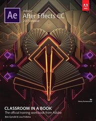 Adobe After Effects CC Classroom in a Book (2017 release): 2017 Release цена и информация | Книги по экономике | pigu.lt