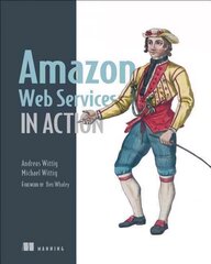 Amazon Web Services in Action цена и информация | Книги по экономике | pigu.lt