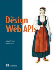 Design of Web APIs, The цена и информация | Книги по экономике | pigu.lt