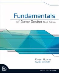 Fundamentals of Game Design 3rd edition kaina ir informacija | Ekonomikos knygos | pigu.lt