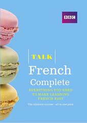 Talk French Complete (Book/CD Pack): Everything you need to make learning French easy 2nd edition kaina ir informacija | Užsienio kalbos mokomoji medžiaga | pigu.lt