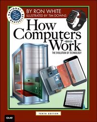 How Computers Work 10th edition kaina ir informacija | Ekonomikos knygos | pigu.lt