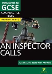 Inspector Calls PRACTICE TESTS: York Notes for GCSE (9-1): - the best way to practise and feel ready for 2022 and 2023 assessments and exams цена и информация | Книги для подростков и молодежи | pigu.lt