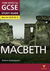 Macbeth STUDY GUIDE: York Notes for GCSE (9-1): - everything you need to catch up, study and prepare for 2022 and 2023 assessments and exams 2015 цена и информация | Книги для подростков и молодежи | pigu.lt