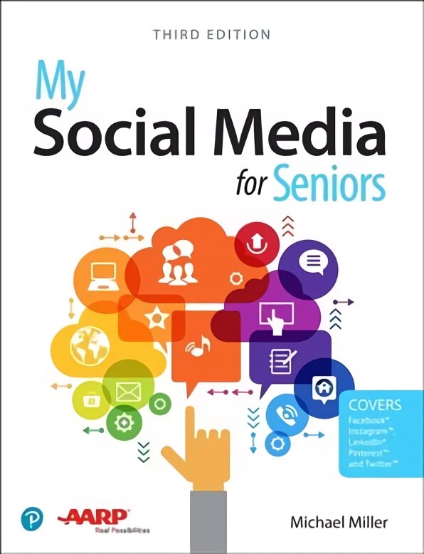 My Social Media for Seniors 3rd edition kaina ir informacija | Ekonomikos knygos | pigu.lt