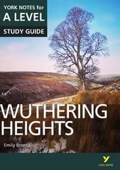 Wuthering Heights: York Notes for A-level: everything you need to catch up, study and prepare for 2021 assessments and   2022 exams цена и информация | Развивающие книги | pigu.lt