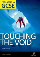 Touching the Void: York Notes for Gcse kaina ir informacija | Knygos paaugliams ir jaunimui | pigu.lt