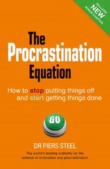 Procrastination Equation, The: How to Stop Putting Things Off and Start Getting Things Done 2nd edition цена и информация | Самоучители | pigu.lt