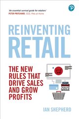 Reinventing Retail: The new rules that drive sales and grow profits kaina ir informacija | Ekonomikos knygos | pigu.lt