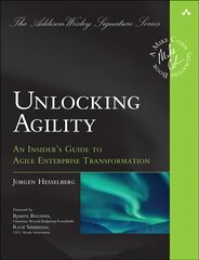 Unlocking Agility: An Insider's Guide to Agile Enterprise Transformation kaina ir informacija | Ekonomikos knygos | pigu.lt