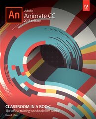 Adobe Animate CC Classroom in a Book (2018 release) цена и информация | Книги по экономике | pigu.lt