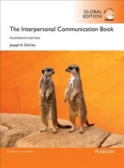 Interpersonal Communication Book, Global Edition 14th edition kaina ir informacija | Enciklopedijos ir žinynai | pigu.lt