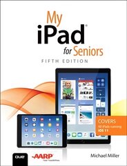 My iPad for Seniors 5th edition kaina ir informacija | Ekonomikos knygos | pigu.lt