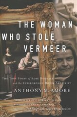 Woman Who Stole Vermeer: The True Story of Rose Dugdale and the Russborough House Art Heist цена и информация | Биографии, автобиогафии, мемуары | pigu.lt