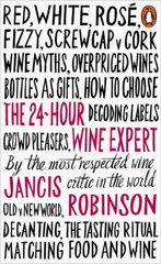 24-Hour Wine Expert kaina ir informacija | Receptų knygos | pigu.lt