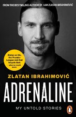 Adrenaline: My Untold Stories цена и информация | Биографии, автобиографии, мемуары | pigu.lt