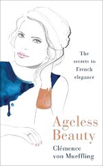 Ageless Beauty: Discover the best-kept beauty secrets from the editors at Vogue Paris цена и информация | Самоучители | pigu.lt