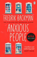 Anxious People: The No. 1 New York Times bestseller, now a Netflix TV Series цена и информация | Fantastinės, mistinės knygos | pigu.lt