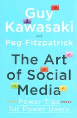 Art of Social Media: Power Tips for Power Users цена и информация | Книги по экономике | pigu.lt