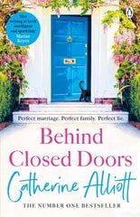 Behind Closed Doors: The emotionally gripping new novel from the Sunday Times bestselling author цена и информация | Романы | pigu.lt