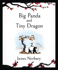 Big Panda and Tiny Dragon: The beautifully illustrated Sunday Times bestseller about friendship and hope 2021 kaina ir informacija | Saviugdos knygos | pigu.lt