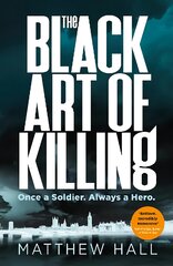 Black Art of Killing: The most explosive thriller you'll read this year цена и информация | Фантастика, фэнтези | pigu.lt