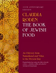 Book of Jewish Food: An Odyssey from Samarkand and Vilna to the Present Day - 25th Anniversary Edition kaina ir informacija | Receptų knygos | pigu.lt