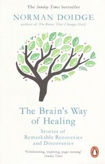 Brain's Way of Healing: Stories of Remarkable Recoveries and Discoveries цена и информация | Книги по экономике | pigu.lt